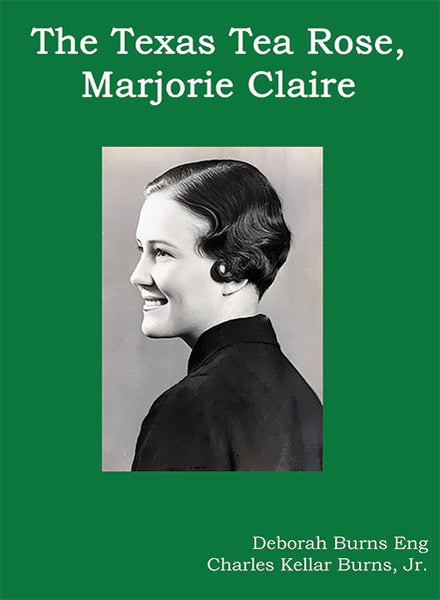 The Texas Tea Rose, Marjorie Claire