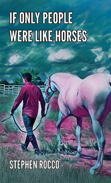 If Only People Were Like Horses